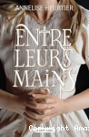 Entre leurs mains vignette