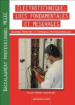 Electrotechnique : lois fondamentales et mesurages Seconde, Première et Terminale Professionnelles vignette